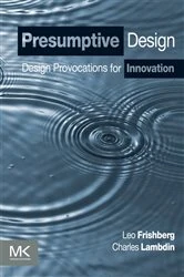 Book cover of Presumptive Design by Leo Frishberg
