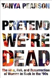 Book cover of Pretend We're Dead by Tanya Pearson