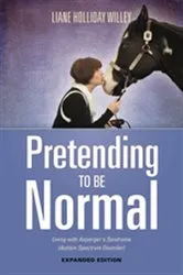 Book cover of Pretending to be Normal by Liane Holliday Willey