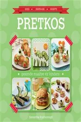 Book cover of Pretkos: Gesonde Maaltye vir Kinders by Samantha Scarborough