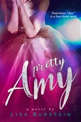 Book cover of Pretty Amy by Lisa Burstein