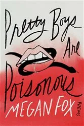 Book cover of Pretty Boys Are Poisonous by Megan Fox