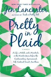 Book cover of Pretty in Plaid by Jen Lancaster