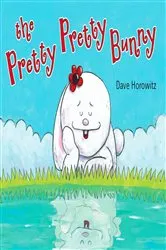 Book cover of Pretty, Pretty Bunny by Dave Horowitz