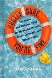Book cover of Pretty Sure You're Fine by Unknown