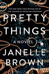 Book cover of Pretty Things by Janelle Brown