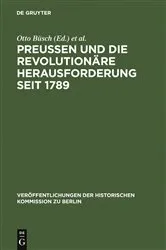 Book cover of Preußen und die revolutionäre Herausforderung seit 1789 by Otto Büsch