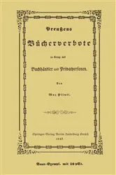 Book cover of Preußens Bücherverbote in Betreff der Privatpersonen und Buchhändler by Max Pilati