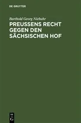 Book cover of Preußens Recht gegen den sächsischen Hof by Barthold Georg Niebuhr