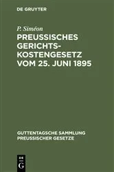 Book cover of Preußisches Gerichtskostengesetz vom 25. Juni 1895 (3rd ed.) by P. Siméon