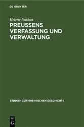 Book cover of Preussens Verfassung und Verwaltung by Helene Nathan