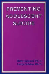 Book cover of Preventing Adolescent Suicide by Dave Capuzzi