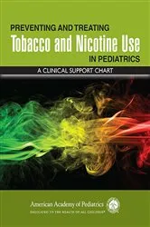 Book cover of Preventing and Treating Tobacco and Nicotine Use in Pediatrics: A Clinical Support Chart by Farber, MD, MSPH, FAAP, Harold