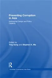 Book cover of Preventing Corruption in Asia by Ting Gong
