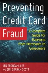 Book cover of Preventing Credit Card Fraud by Jen Grondahl Lee