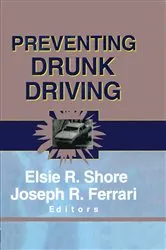 Book cover of Preventing Drunk Driving by Elsie Shore