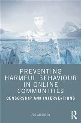 Book cover of Preventing Harmful Behaviour in Online Communities by Zoe Alderton