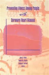 Book cover of Preventing Illness Among People With Coronary Heart Disease by Robert M Kaplan