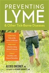 Book cover of Preventing Lyme & Other Tick-Borne Diseases by Alexis Chesney