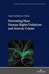 Book cover of Preventing Mass Human-Rights Violations and Atrocity Crimes by Stanisław Sulowski