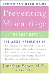 Book cover of Preventing Miscarriage by Jonathan Scher