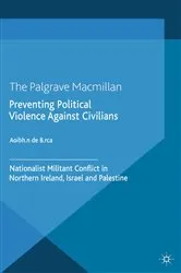 Book cover of Preventing Political Violence Against Civilians by Kenneth A. Loparo
