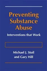 Book cover of Preventing Substance Abuse by Michael J. Stoil