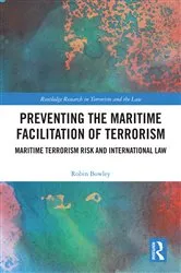 Book cover of Preventing the Maritime Facilitation of Terrorism by Robin Bowley