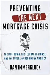 Book cover of Preventing the Next Mortgage Crisis by Dan Immergluck