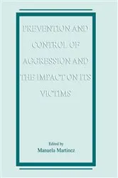 Book cover of Prevention and Control of Aggression and the Impact on its Victims by Manuela Bach