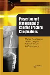 Book cover of Prevention and Management of Common Fracture Complications by Michael Archdeacon