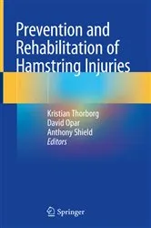 Book cover of Prevention and Rehabilitation of Hamstring Injuries by Kristian Thorborg