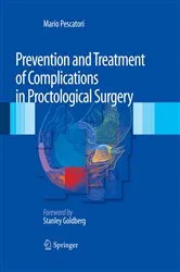 Book cover of Prevention and Treatment of Complications in Proctological Surgery by Mario Pescatori