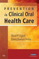 Book cover of Prevention in Clinical Oral Health Care by Cappelli DMD, MPH, PhD, David P.