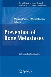 Book cover of Prevention of Bone Metastases by Markus Joerger