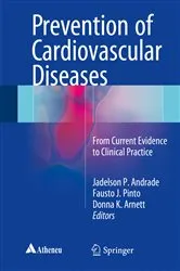 Book cover of Prevention of Cardiovascular Diseases by Jadelson Andrade