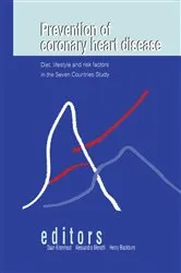 Book cover of Prevention of Coronary Heart Disease: Diet, Lifestyle and Risk Factors in the Seven Countries Study by Daan Kromhout