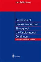 Book cover of Prevention of Disease Progression Throughout the Cardiovascular Continuum by L.E. Ryden
