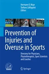Book cover of Prevention of Injuries and Overuse in Sports by Hermann O. Mayr
