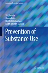 Book cover of Prevention of Substance Use by Zili Sloboda