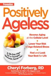 Book cover of Prevention Positively Ageless by Unknown