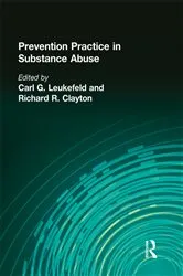 Book cover of Prevention Practice in Substance Abuse by Carl G Leukefeld