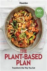 Book cover of Prevention The Plant-Based Plan by Prevention