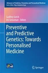 Book cover of Preventive and Predictive Genetics: Towards Personalised Medicine by Unknown