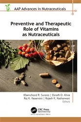 Book cover of Preventive and Therapeutic Role of Vitamins as Nutraceuticals by Khemchand R. Surana