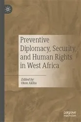 Book cover of Preventive Diplomacy, Security, and Human Rights in West Africa by Okon Akiba