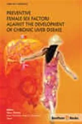 Book cover of Preventive Female Sex Factors against the Development of Chronic Liver Disease by Ichiro Shimizu