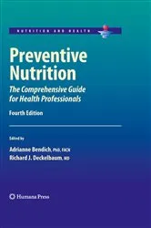 Book cover of Preventive Nutrition (4th ed.) by Adrianne Bendich
