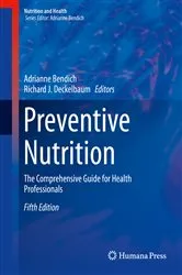 Book cover of Preventive Nutrition (5th ed.) by Adrianne Bendich