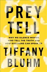 Book cover of Prey Tell by Tiffany Bluhm